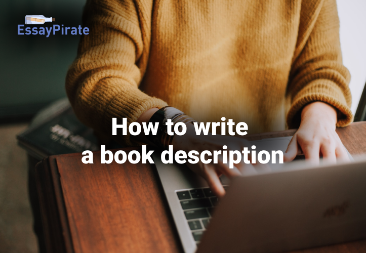 How to Write a Book Description and Sell your Book