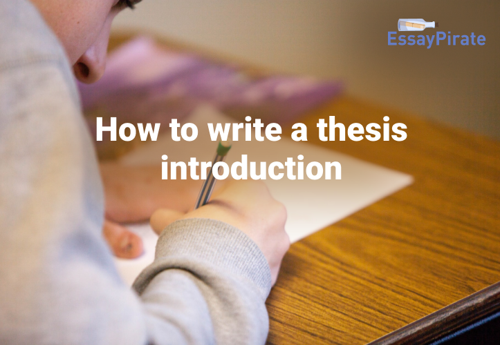 All Secrets of How To Write A Thesis Introduction in One Manual