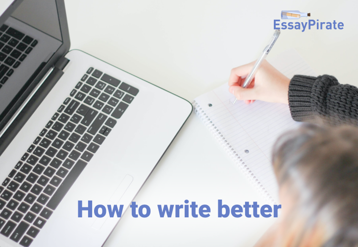 How to Write Better: Practical Answers